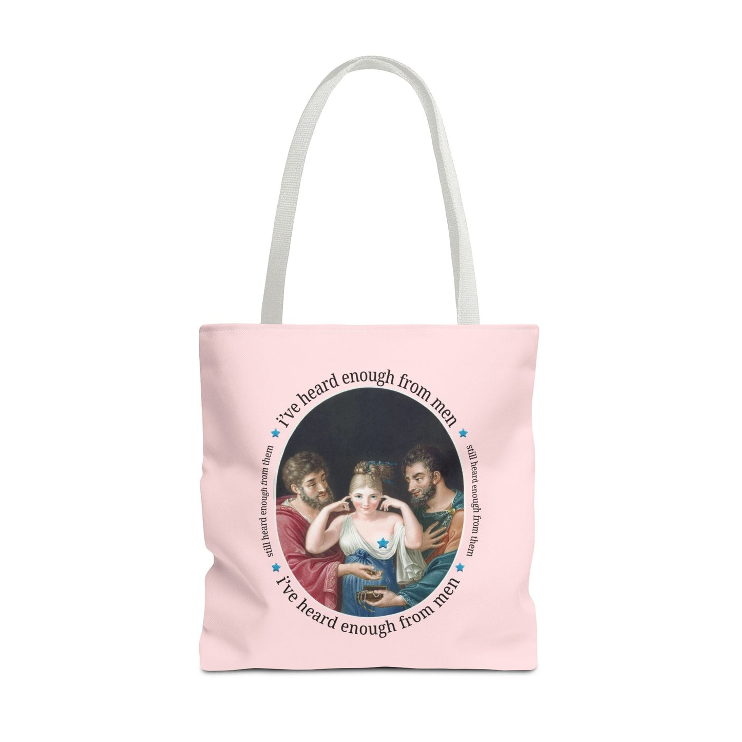 I've Heard Enough From Men Feminist Art History Tote Bag