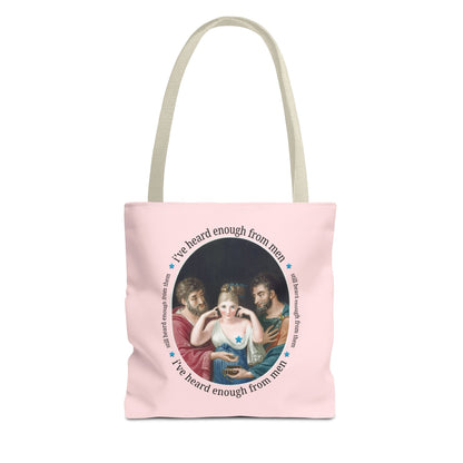 I've Heard Enough From Men Feminist Art History Tote Bag