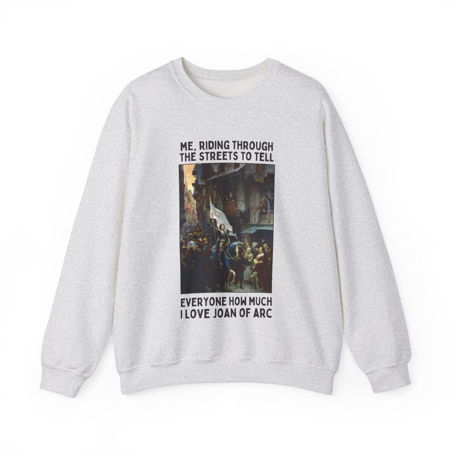 Joan of Arc Sweatshirt
