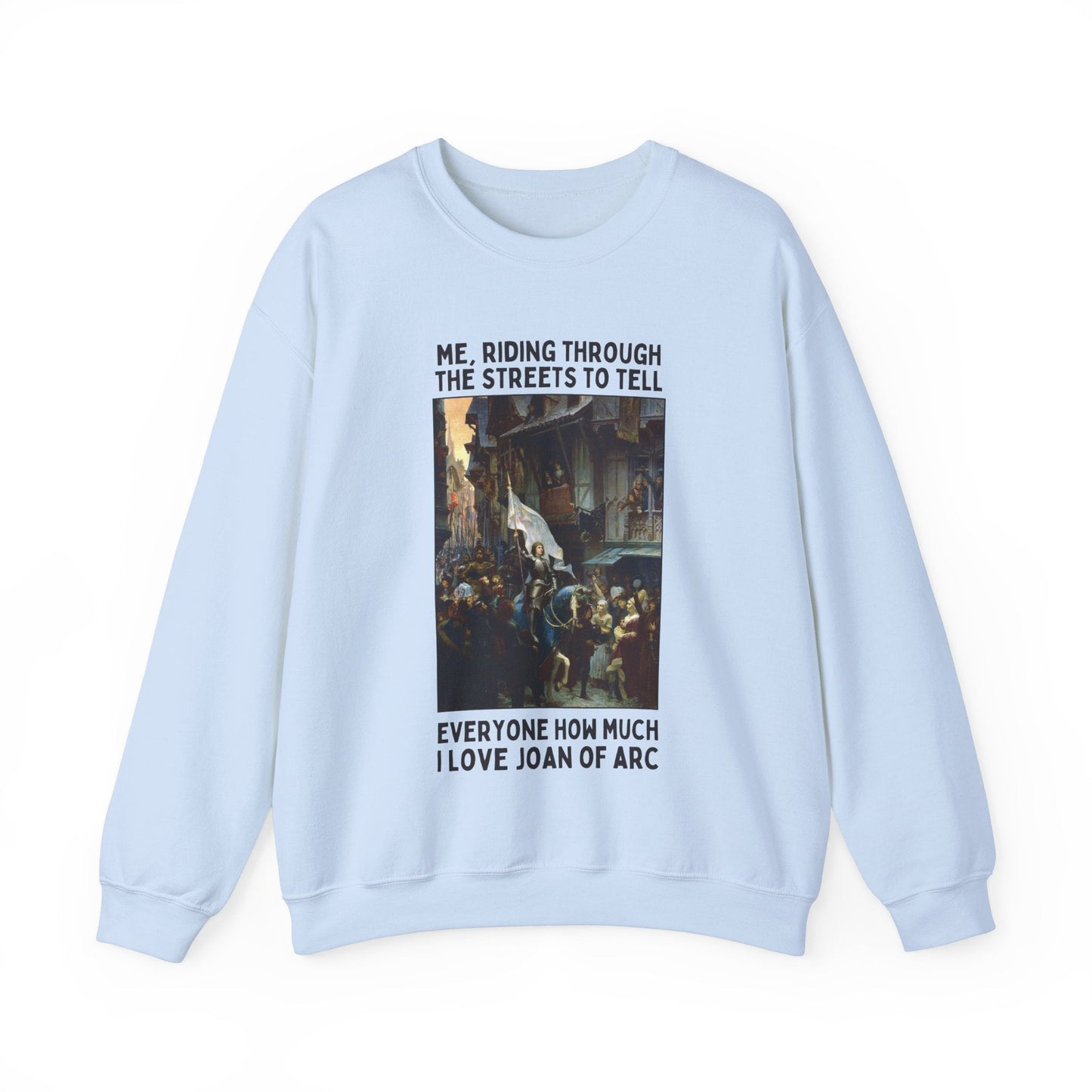 Joan of Arc Sweatshirt