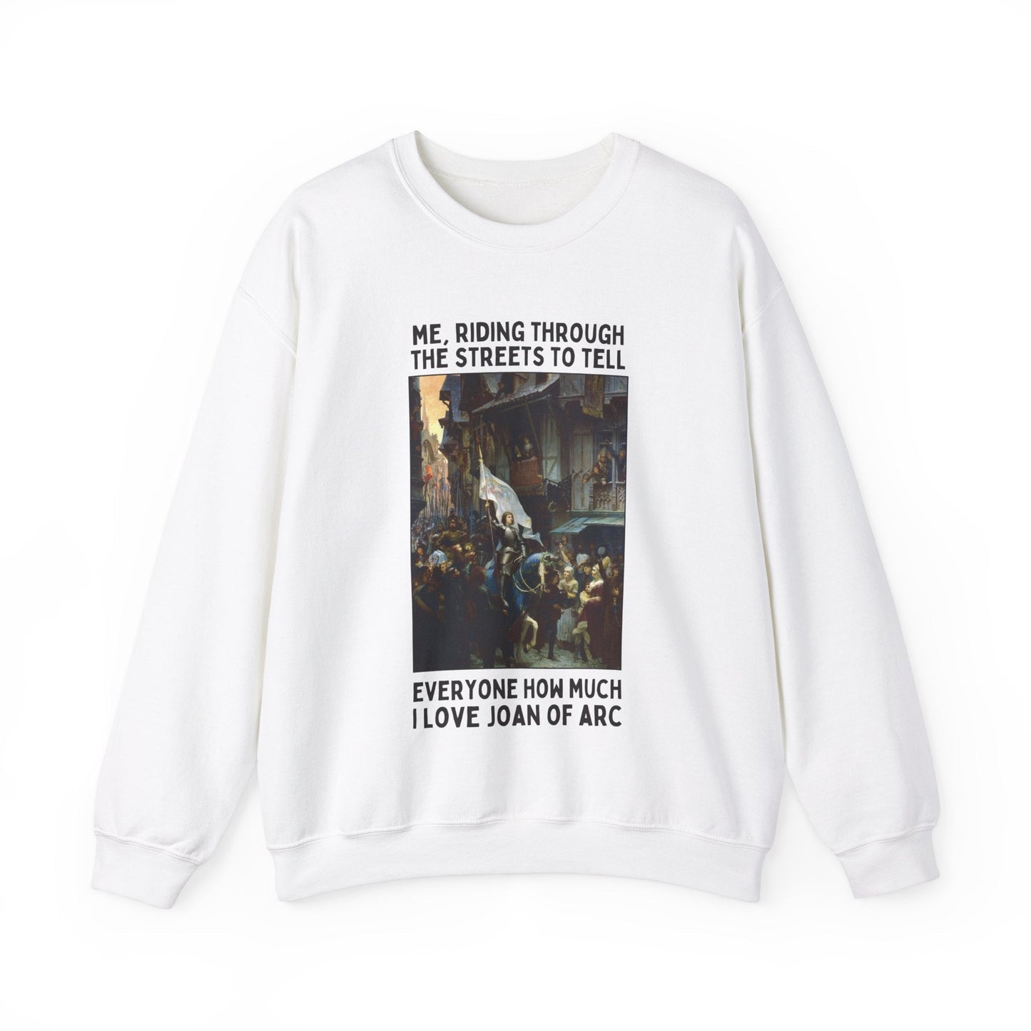Joan of Arc Sweatshirt