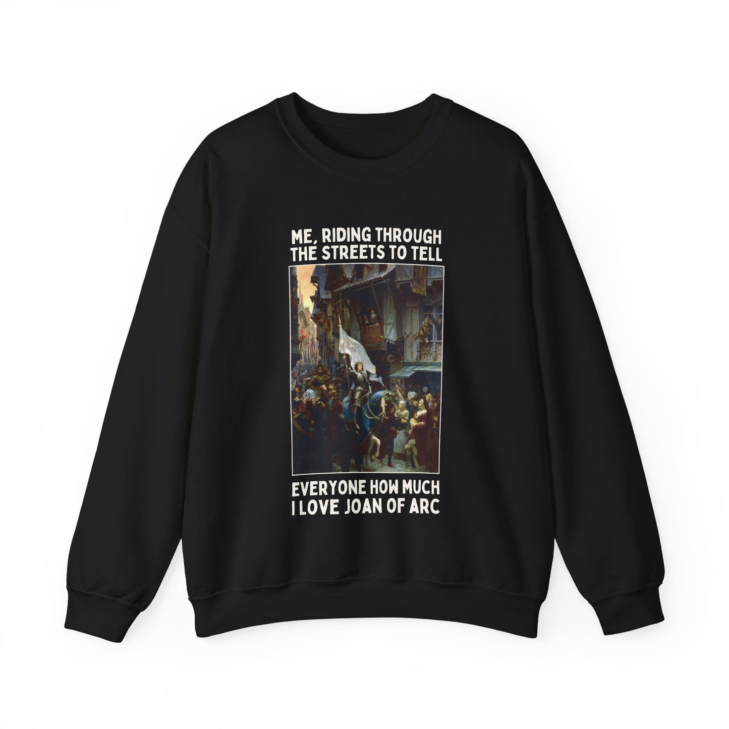 Joan of Arc Sweatshirt