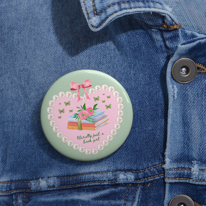 Just a Book Girl Button
