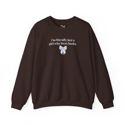Just a Girl Who Loves Books Crewneck