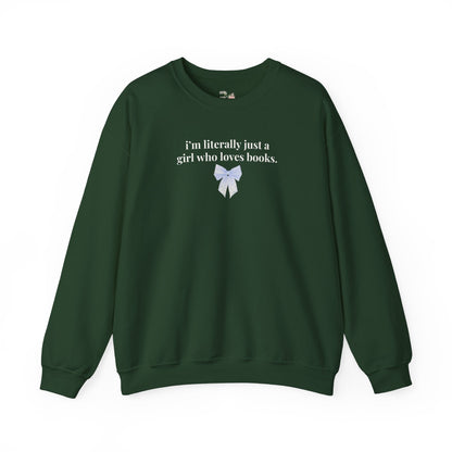 Just a Girl Who Loves Books Crewneck