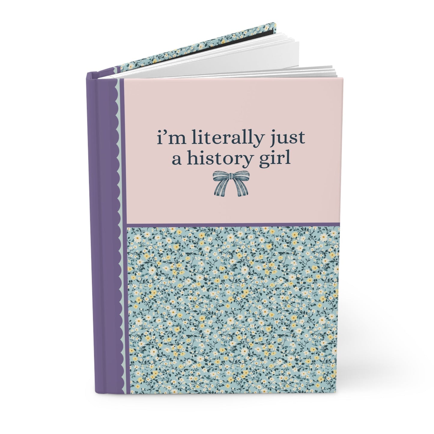Just A History Girl Notebook