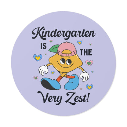 Kindergarten is the Very Zest