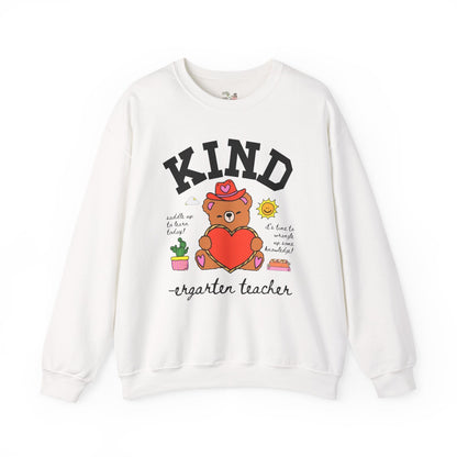 Kindergarten Teacher Sweatshirt