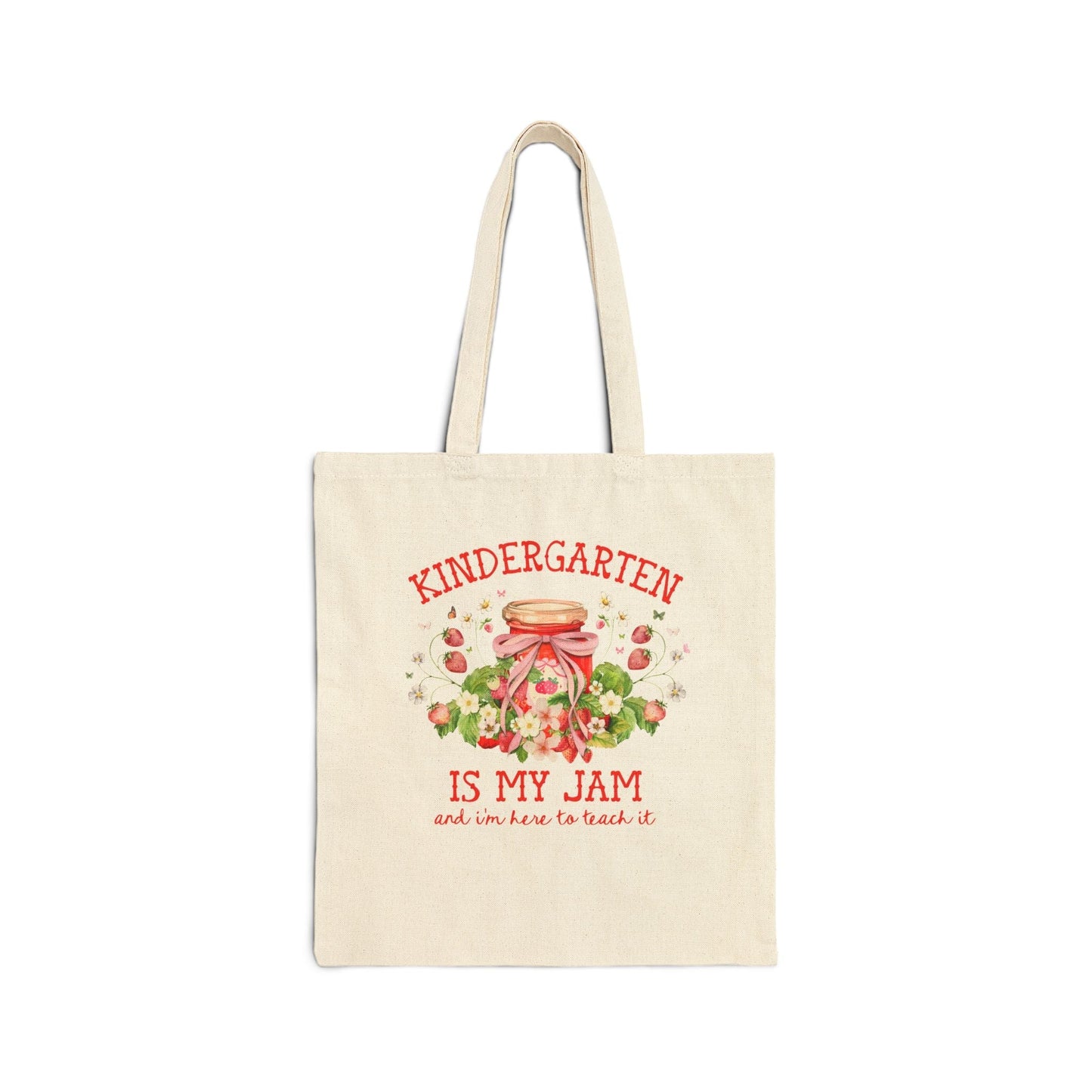 Kindergarten Teacher Tote Bag with Strawberries: Kindergarten is My Jam