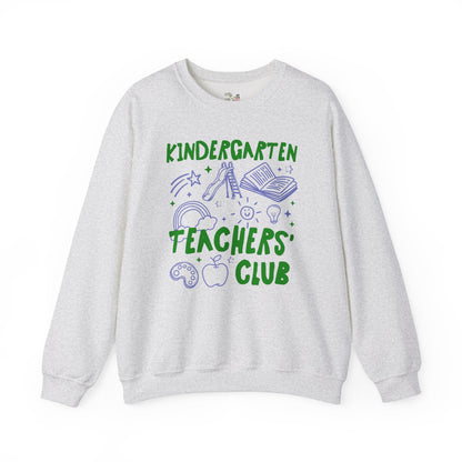 Kindergarten Teachers Club Sweatshirt