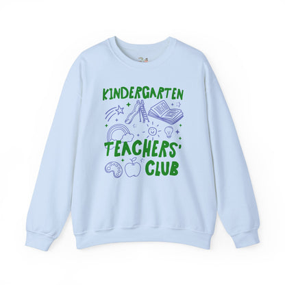 Kindergarten Teachers Club Sweatshirt