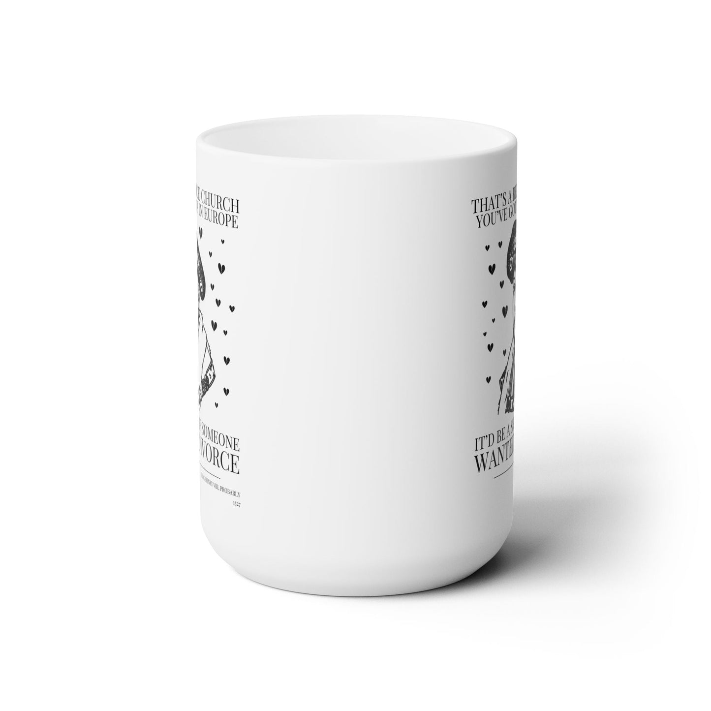 King Henry the 8th Funny History Mug