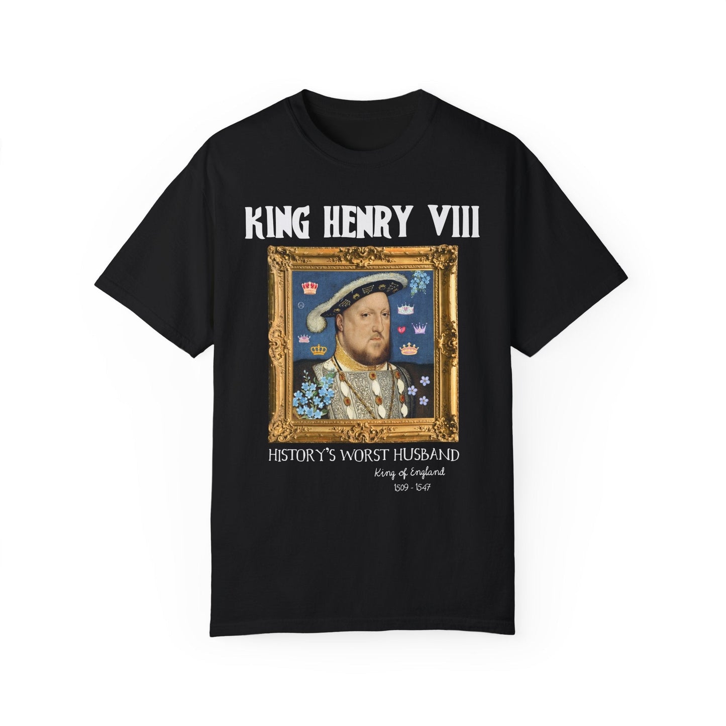 King Henry the 8th Tee Shirt