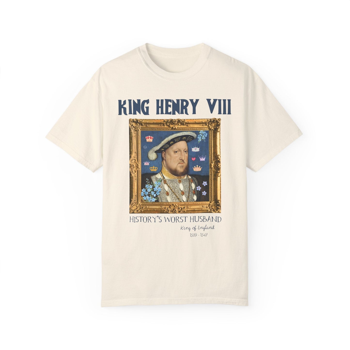 King Henry the 8th Tee Shirt
