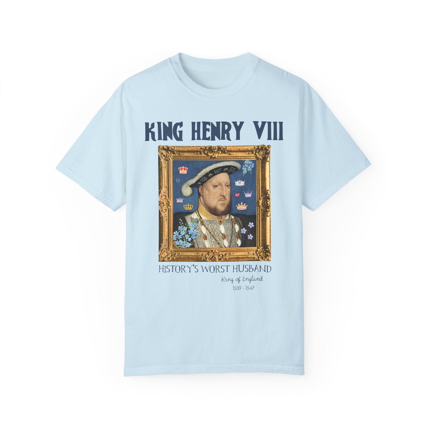 King Henry the 8th Tee Shirt