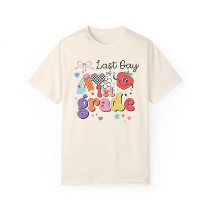 Last Day of First Grade Teacher Tee Shirt
