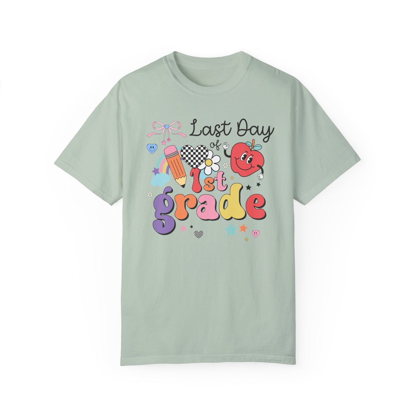 Last Day of First Grade Teacher Tee Shirt