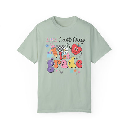 Last Day of First Grade Teacher Tee Shirt