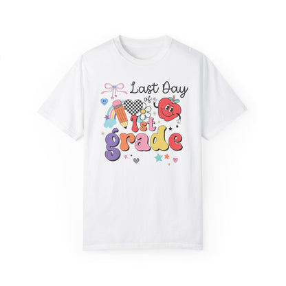 Last Day of First Grade Teacher Tee Shirt