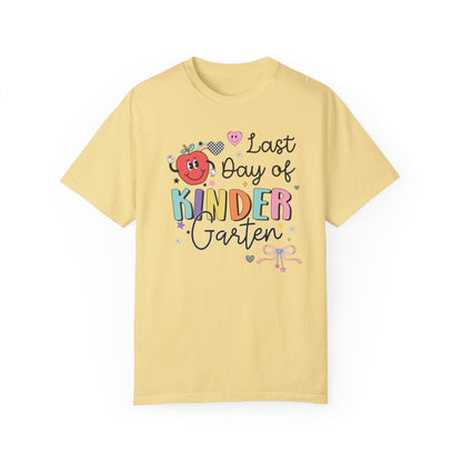 Last Day of Kindergarten Teacher T-Shirt