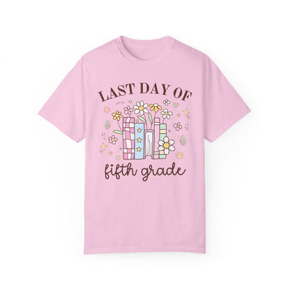 Last Day of School Tee for Fifth Grade Teacher