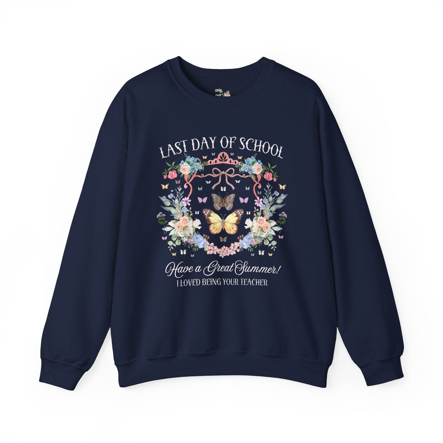 Last Day of School Sweatshirt