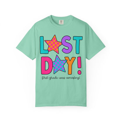 First Grade Last Day Tee