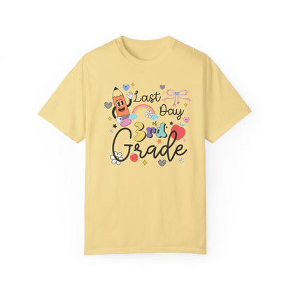 Last Day of Third Grade Teacher T-Shirt
