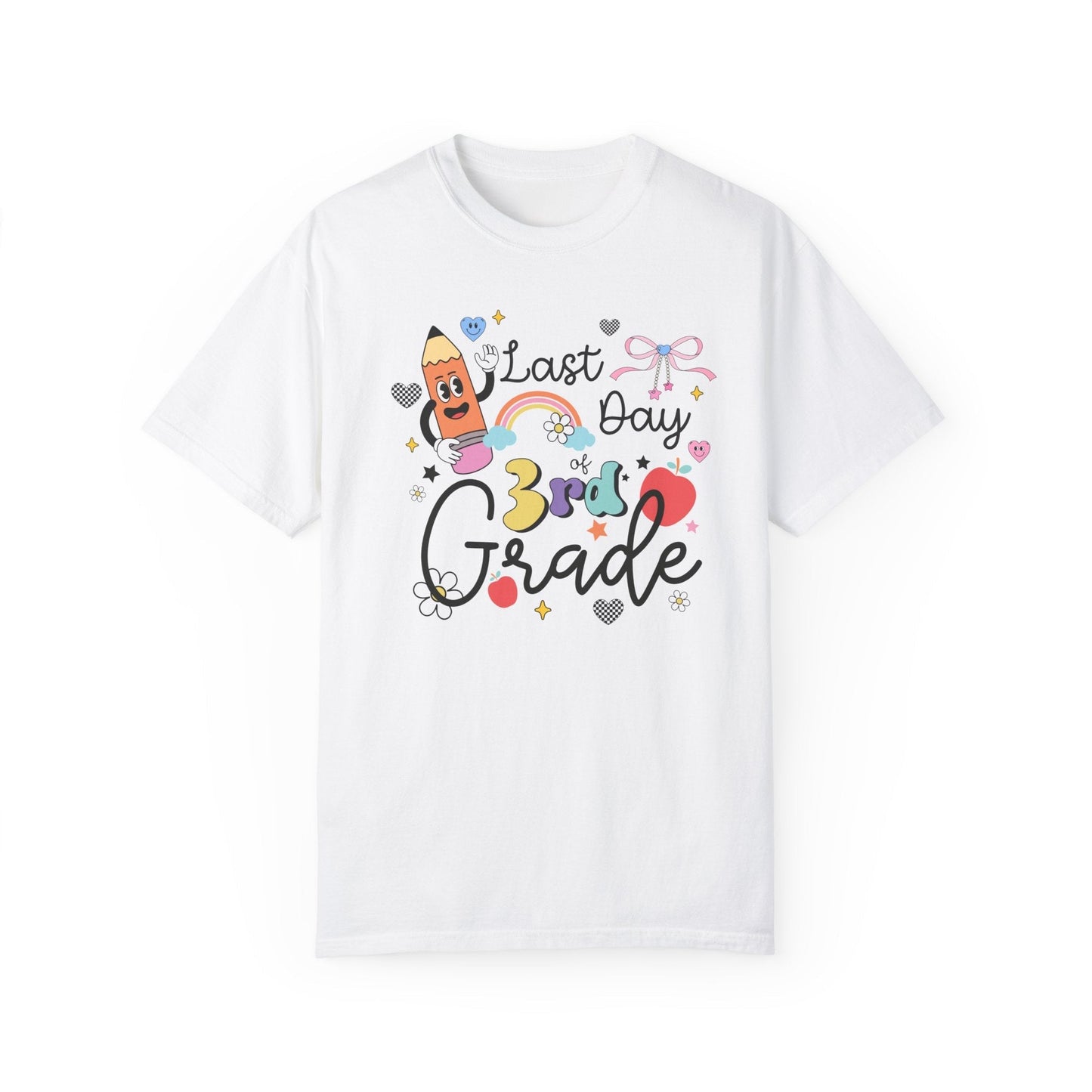 Last Day of Third Grade Teacher T-Shirt
