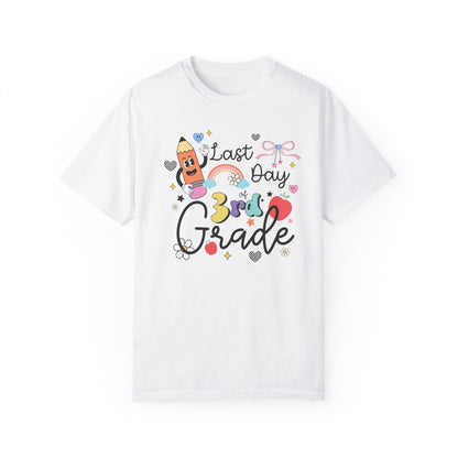 Last Day of Third Grade Teacher T-Shirt