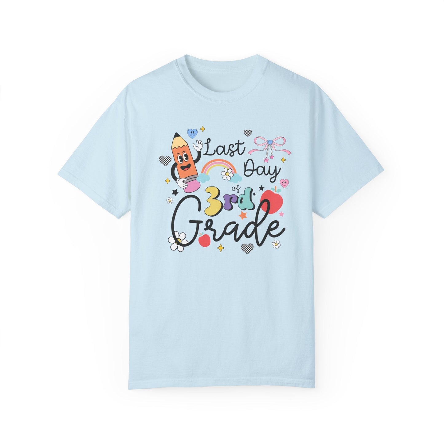 Last Day of Third Grade Teacher T-Shirt