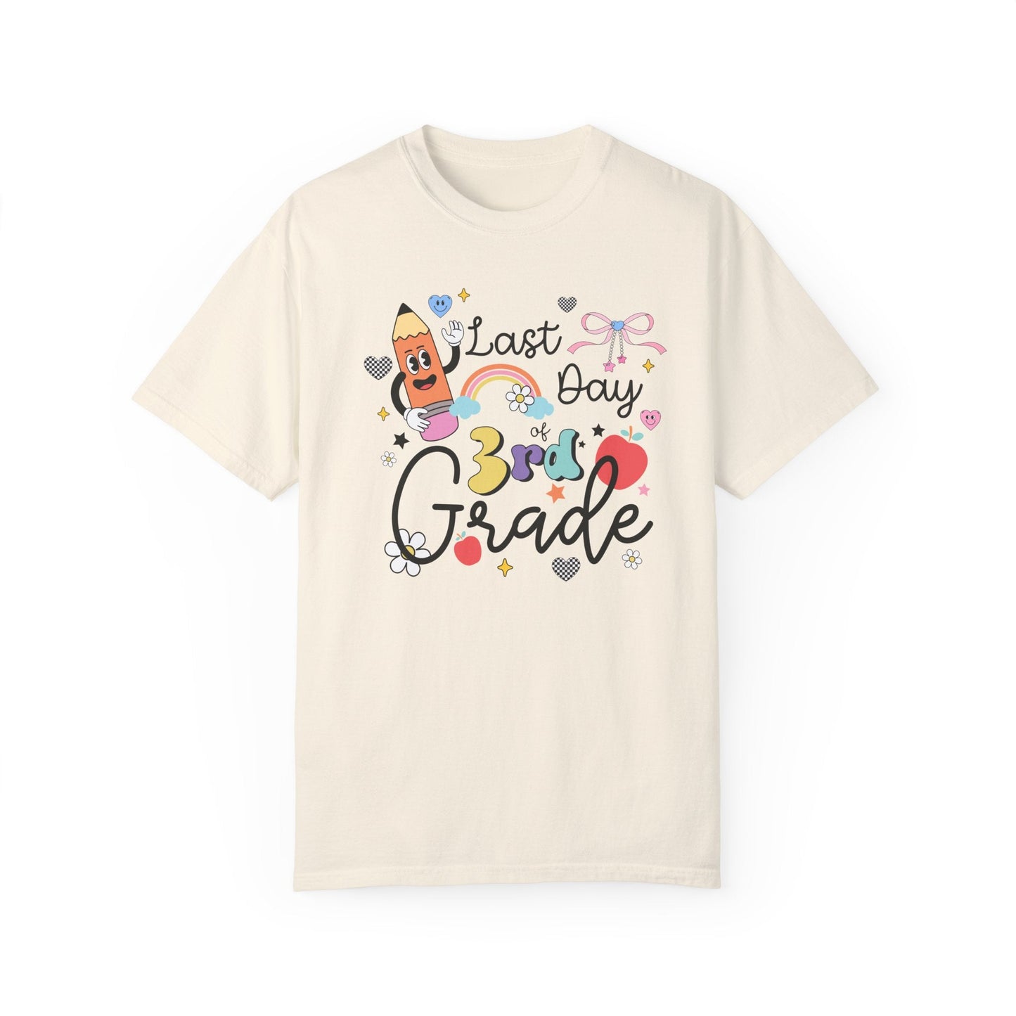Last Day of Third Grade Teacher T-Shirt