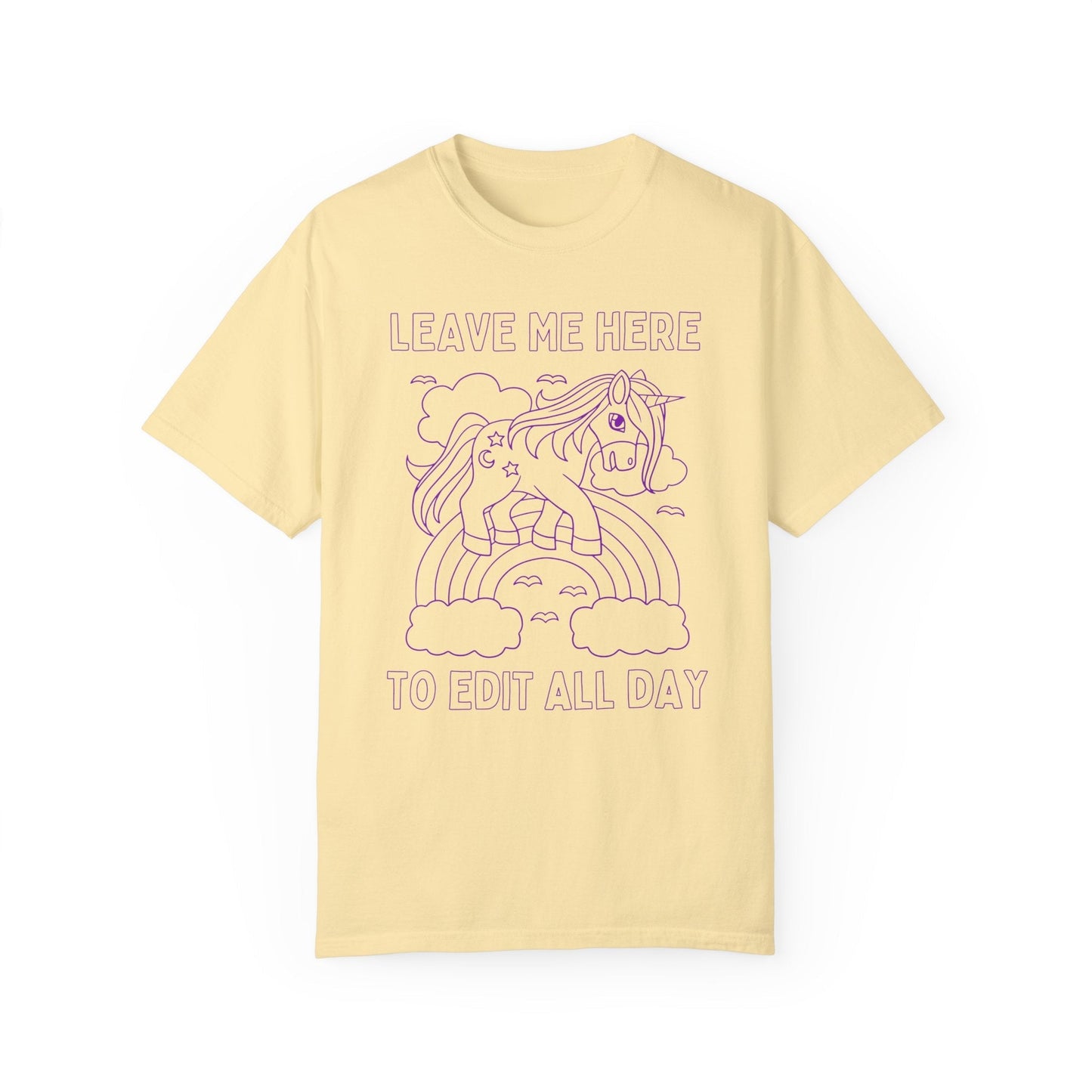 Leave Me Here To Edit Tee