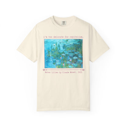 I'm Too Delicate for Capitalism