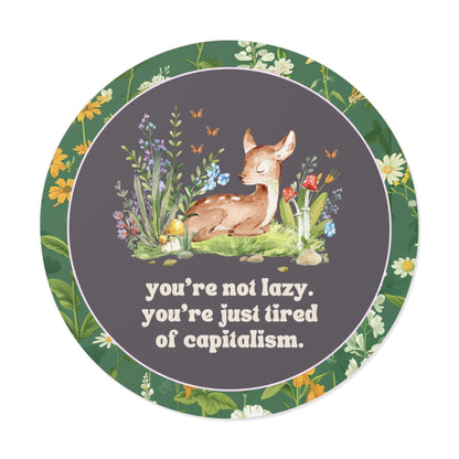Tired of Capitalism