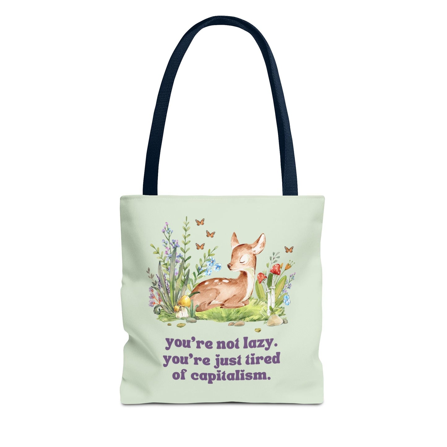 Tired of Capitalism Tote Bag