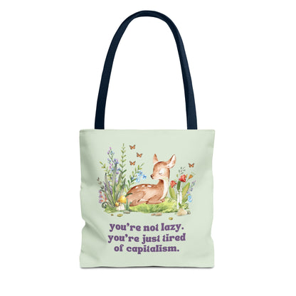 Tired of Capitalism Tote Bag