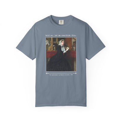 Let Me Overthink This Tee