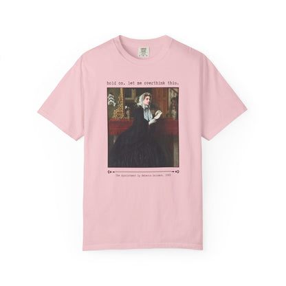 Let Me Overthink This Tee