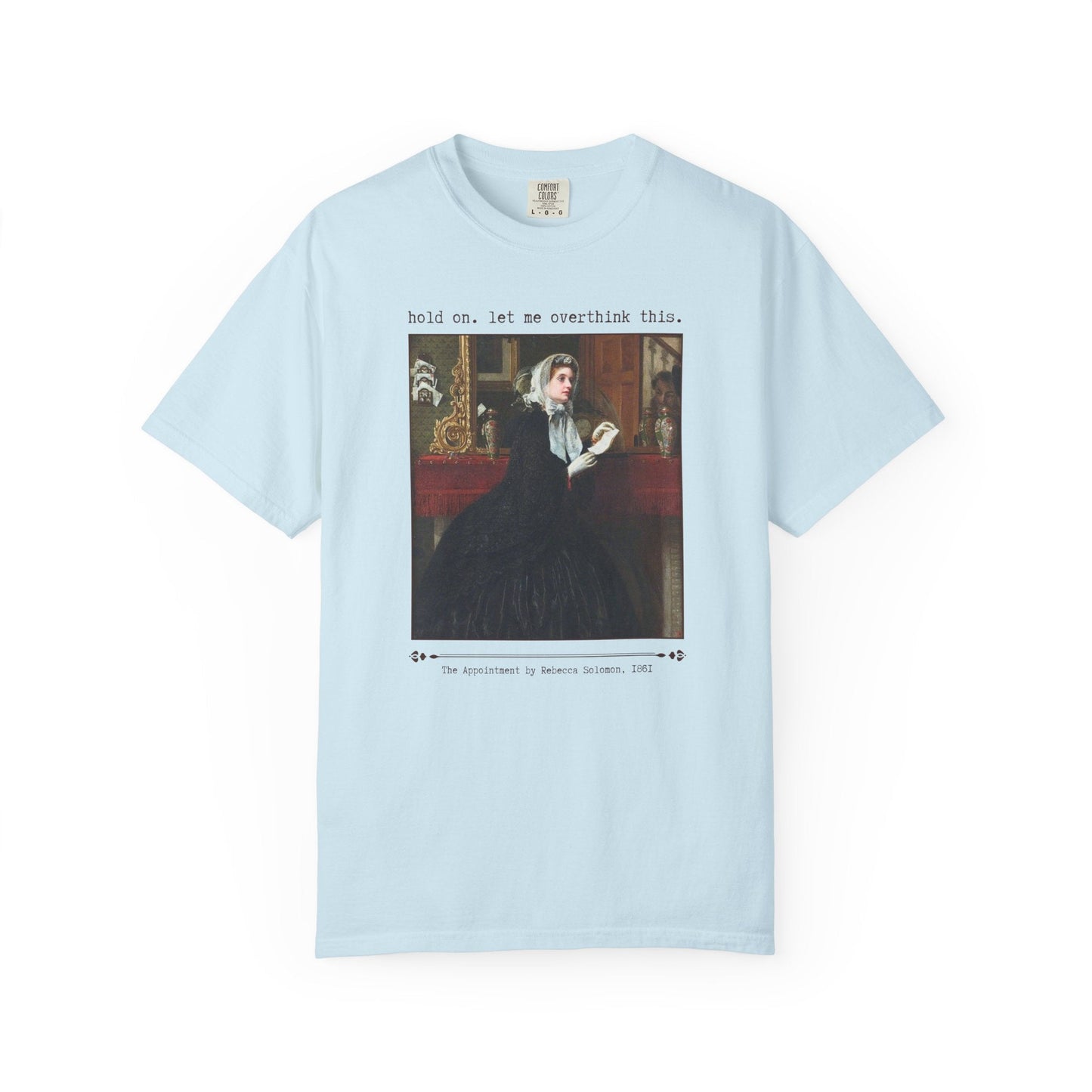 Let Me Overthink This Tee