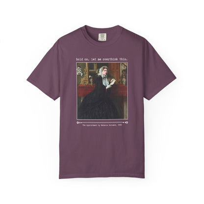 Let Me Overthink This Tee