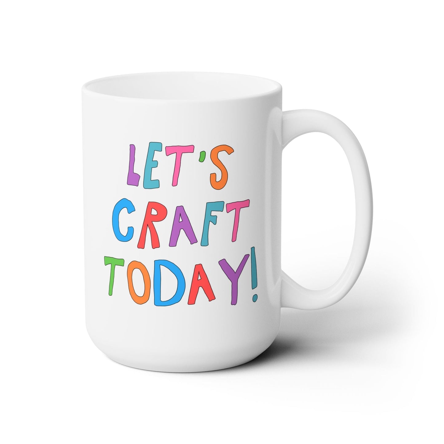 Let's Craft Today 15 Oz Coffee Mug