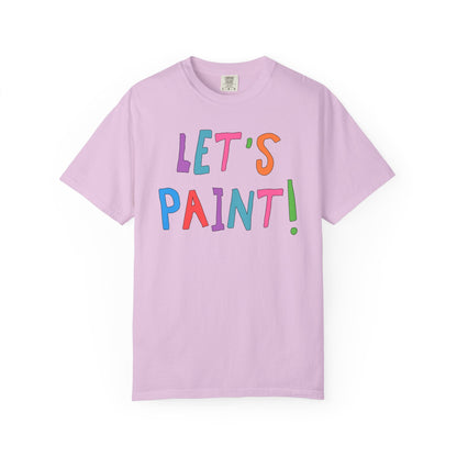 Let's Paint! | Elementary School Art Teacher Tee