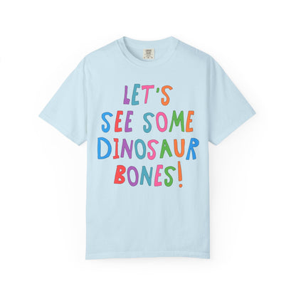 Let's See Some Dinosaur Bones!
