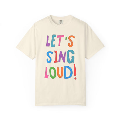 Let's Sing Loud! | Music Teacher T-Shirt