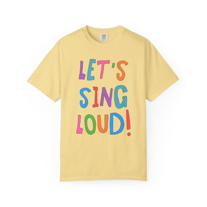 Let's Sing Loud! | Music Teacher T-Shirt