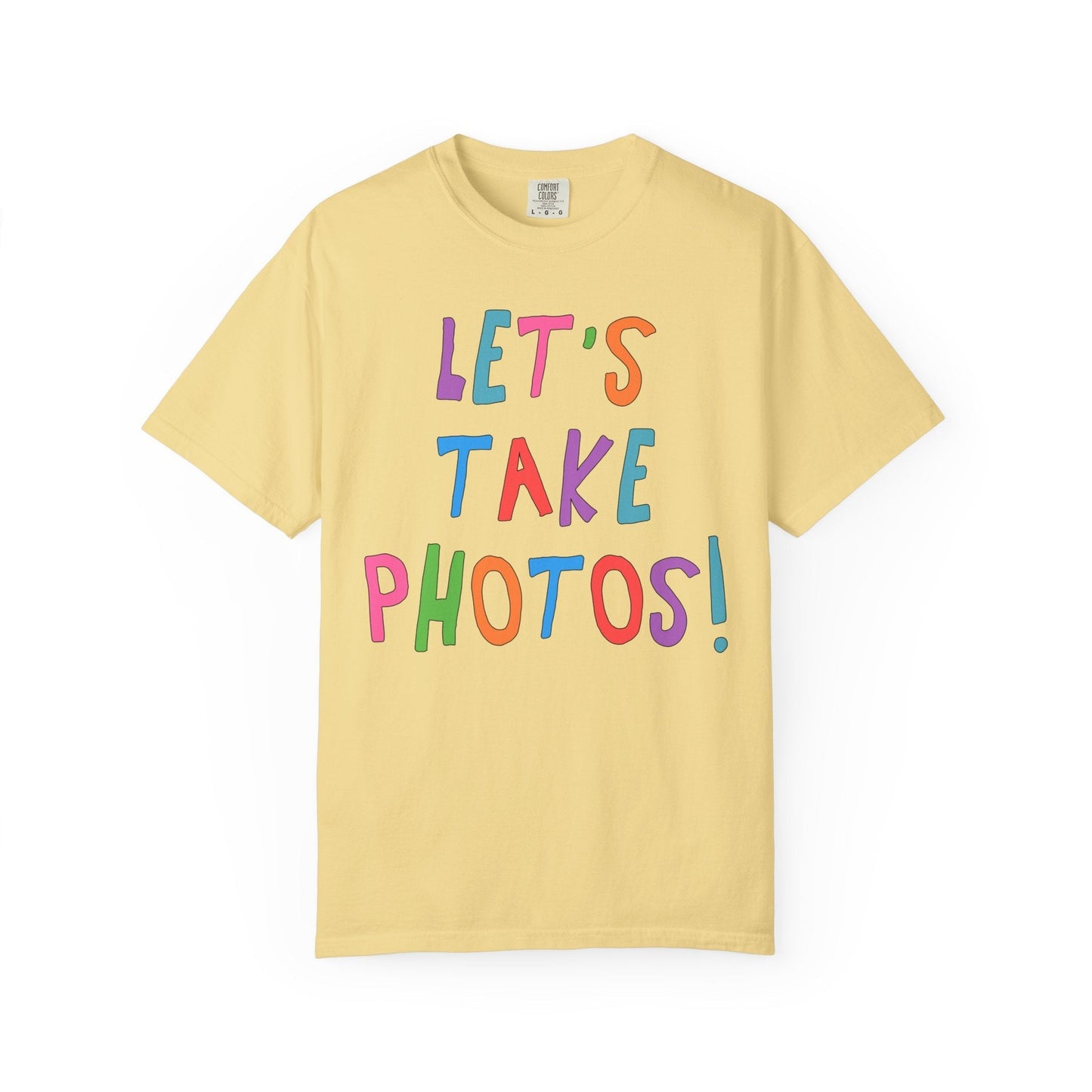 Let's Take Photos: Colorful Wedding Photographer Tee Shirt