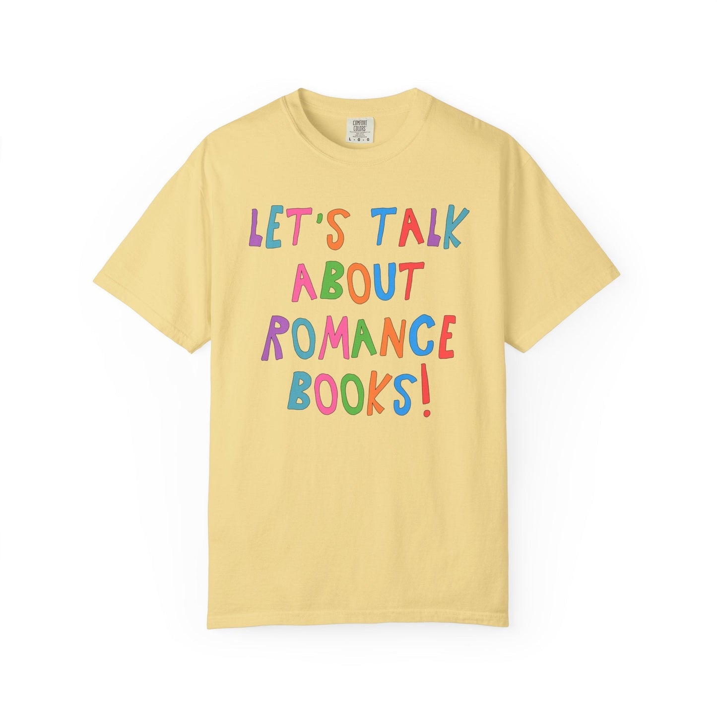 Let's Talk About Romance Books! T-Shirt
