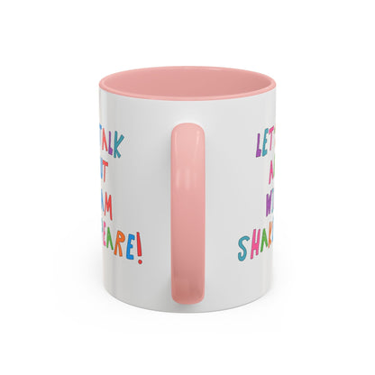 Let's Talk About William Shakespeare Mug