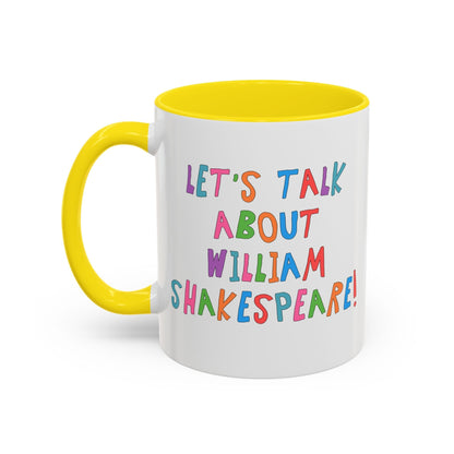 Let's Talk About William Shakespeare Mug